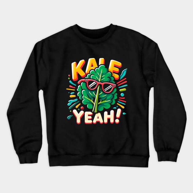 Kale Yeah! Gardening Lover Gift Crewneck Sweatshirt by T-shirt US